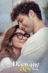 🌟 Upcoming – Do Deewane Seher Mein (2026) – WEB-DL H264 AAC 1080p 720p 480p Download & Watch FREE
