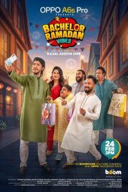 Bachelor.Ramadan.Vibes.1080p.Bangla.AAC.h264.mkv